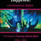 SIGNED copy of "And THEN What Happened? A Photographic Memoir: 1974 - 2003" (The Sequel to "Dancing with the Dead")
