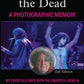 Signed 2nd Print Edition of "Dancing with the Dead--A Photographic Memoir"